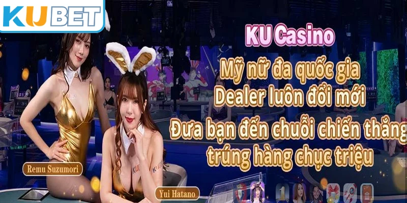 Casino KUBET - Đẳng Cấp Sân Chơi Hàng Đầu Cá Cược