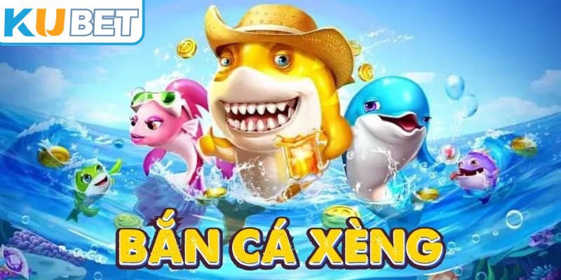 Lý do kinh nghiệm bắn cá xèng được quan tâm
